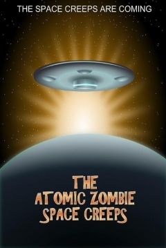 Poster The Atomic Zombie Space Creeps