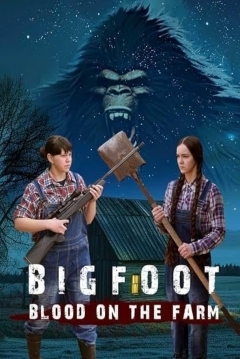 Poster Bigfoot: Blood on the farm