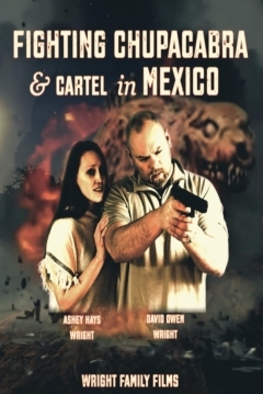 Poster Fighting Chupacabra and cartel in Mexico