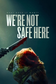 Poster We're not Safe here