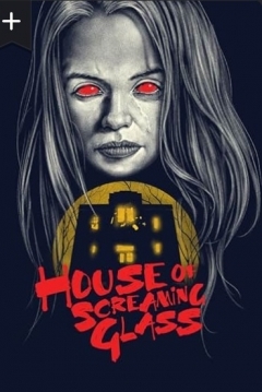 Poster House of screaming glass