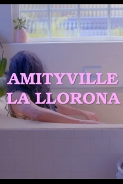 Poster Amityville La Llorona
