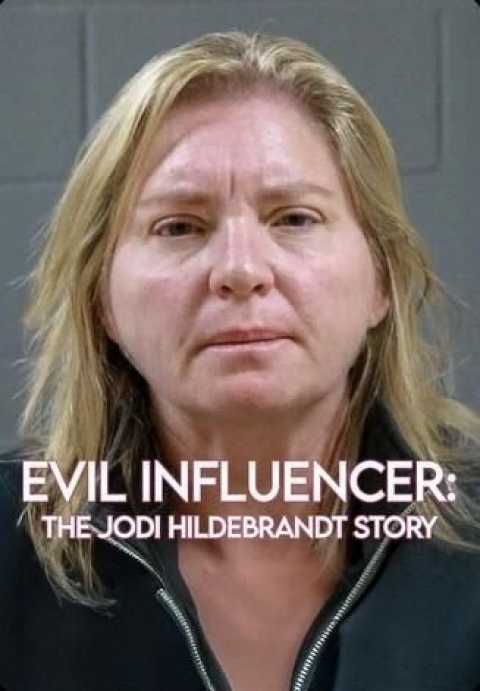 Poster La influencer siniestra: La historia de Jodi Hildebrandt