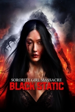 Poster Sorority Girl Massacre: Black static at the moment of death