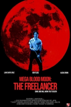 Poster Mega blood Moon: The Freelancer