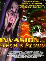 Poster Invasion For Flesh And Blood