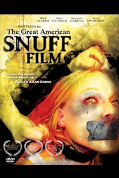 Poster The Great American Snuff Film