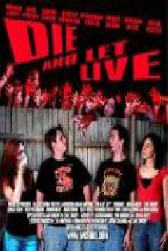 Poster Die and Let Live