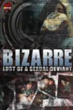 Poster Bizarre Lust of a Sexual Deviant