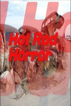 Poster Hot Rod Horror