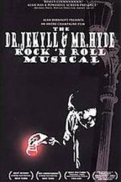 Poster The Dr. Jekyll & Mr. Hyde Rock 'n Roll Musical