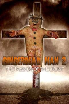 Ficha Gingerdead Man 2: Passion of the Crust
