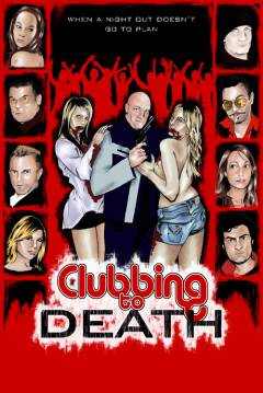 Poster Clubbing to Death