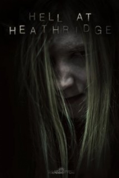 Poster Hell at Heathridge