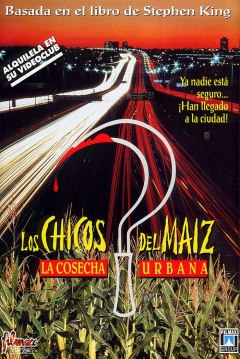 Ficha Los Chicos del Maíz 3: La Cosecha Urbana