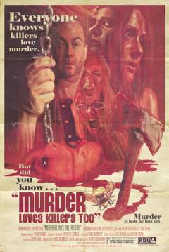 Poster Murder Loves Killers Too