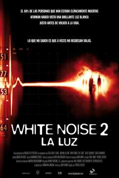 Poster White Noise 2: La Luz