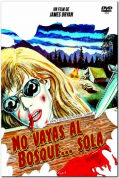 No Vayas al Bosque... Sola