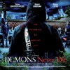 Demons Never Die
