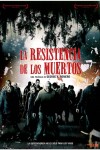 La Resistencia de los Muertos 