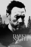 Dark was the night