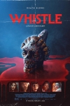Whistle: El Silbido del Mal