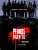 Perros Muertos