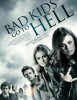 Bad Kids Go to Hell