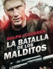 La Batalla de los Malditos