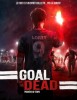 Goal of the Dead