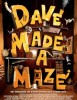 Dave Made a Maze