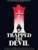 I Trapped the Devil