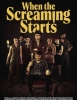 When the Screaming Starts