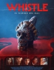 Whistle: El Silbido del Mal
