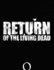 El Regreso de los Muertos Vivientes (Reboot)