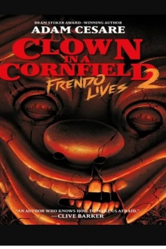 Poster Clown In A Cornfield 2: Frendo Lives