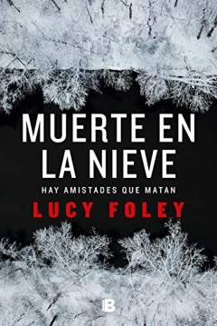 Ficha Muerte en la Nieve: Hay Amistades que Matan