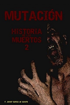 Poster Mutación. Historia de los muertos 2
