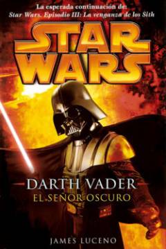 Poster Star Wars - Darth Vader: El Señor Oscuro