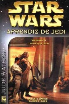 Poster Star Wars - Aprendiz De Jedi XIV: Lazos Que Atan