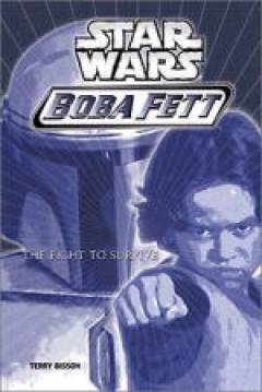 Poster Star Wars - Boba Fett I: The Fight For Survival