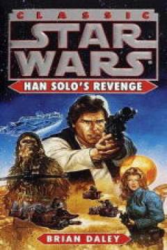 Poster Star Wars - Las Aventuras De Han Solo II: Han Solo’s Revenge