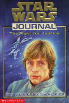 Poster Star Wars - Star Wars Journal I: The Fight For Justice By Luke Skywalker 