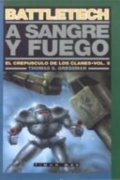 Ficha Battletech - El Crepúsculo De Los Clanes V: A Sangre y Fuego