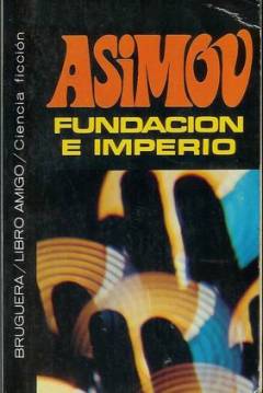Ficha Saga De La Fundación IV: Fundación E Imperio