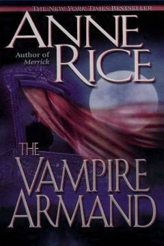 Ficha Crónicas Vampíricas VI: Armand, El Vampiro