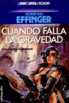 Poster Trilogía Ciberpunk I: Cuando Falla La Gravedad