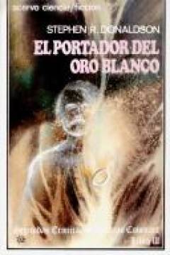 Poster Crónicas De Thomas Covenant VI: El Portador Del Oro Blanco