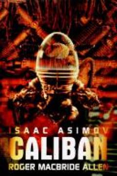 Poster Serie Del Robot Caliban I: Caliban