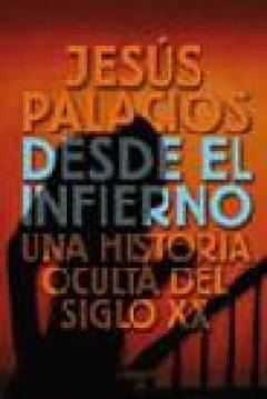 Poster Desde El Infierno: Una Historia Oculta Del Siglo XX